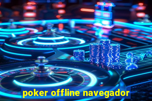 poker offline navegador